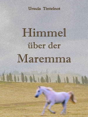 cover image of Himmel über der Maremma